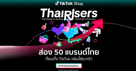TikTok Shop Spotlights 50 Thai Brands on the Rise with #TikTokShopThaiRisers